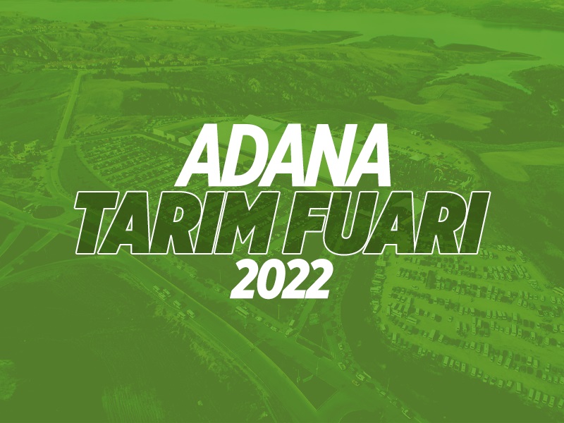 ADANA TARIM FUARI 2022